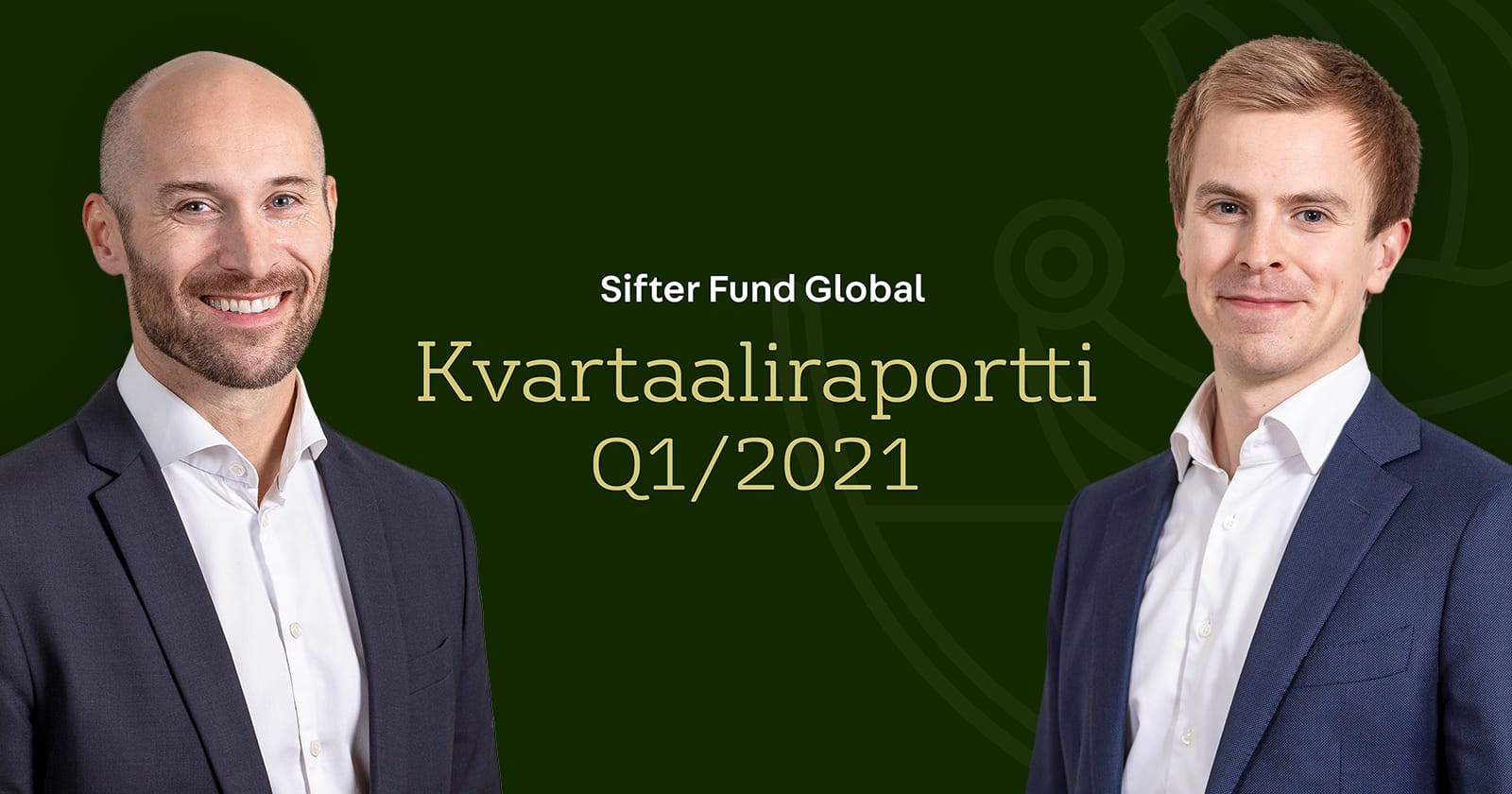 Sifter Fund Global Kvartaaliraportti Q1/2021